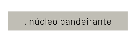 núcleo bandeirante